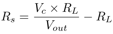 Rs = (Vc x Rl)/Vout - Rl
